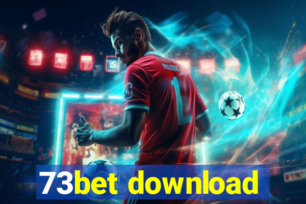 73bet download